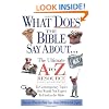 What Does The Bible Say About... The Ultimate A To Z Resource