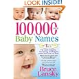 100,000 + Baby Names: The Most Complete Baby Name... by Bruce Lansky