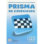 Prisma De Ejercicios A1 Comienza/ Prisma Excercice Book A1 Begins: Metodo De Espanol Para Extranjeros / Method of Spanish for Foreigners (Prisma) book cover