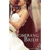 Boomerang Bride | [Fiona Lowe]