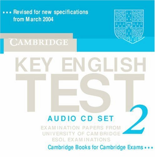 Cambridge Key English Test 2: Examination Papers from the University of Cambridge Esol Examinations
