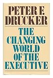 The changing world of the executive