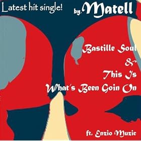 Bastille Soul & This Is What's Been Goin On