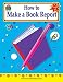 Book How to Make a Book Report, Grades 6-8