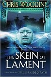 The Skein of Lament (The Braided Path Series Book 2) (Bk.2)