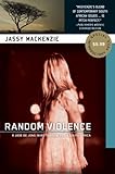 Random Violence (A PI Jade de Jong Novel)