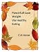 Powerful lose weight via healthy eating: how to di