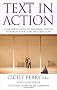 Text In Action: A Definitive Guide To Exploring Text In Rehearsal For Actors And Directors
