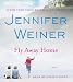 Fly Away Home: A Novel-visli Cheap Deals