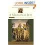 Mentor, Message, and Miracles (A Marginal Jew: Rethinking the Historical Jesus, Volume 2)