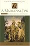Mentor, Message, and Miracles (A Marginal Jew: Rethinking the Historical Jesus, Volume 2) Mentor, Message, and Miracles (A Marginal Jew: Rethinking the Historical Jesus, Volume 2)