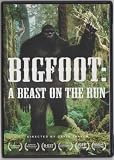 Bigfoot: A Beast on the Run