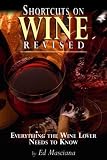 Shortcuts on Wine Revised: Everything the Wine Lover Needs to Know