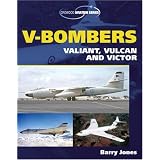 V-Bombers: Valiant, Vulcan and Victor