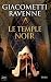Le temple noir