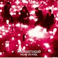 NIGHT ON FOOL(��������)(DVD�t) ~ The Birthday (�A�[�e�B�X�g) ������: 2008/11/12 �ߓ����� �\��� 	 �Q�l���i： �� 3,500 2,870 OFF： �� 630 (18%)