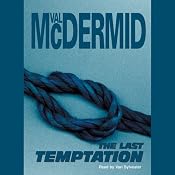The Last Temptation: Tony Hill / Carol Jordan Series, Book 3 | Val McDermid