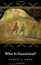 What Is Gnosticism?