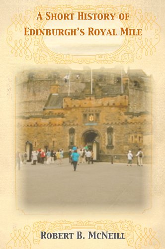 A Short History of Edinburgh's Royal Mile