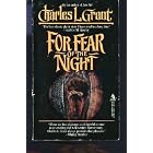 For Fear of the Night by Charles L. Grant