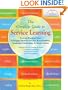 The Complete Guide to Service Learning: Proven, Practical Ways to Engage Students in Civic Responsibility, Academic Curriculum, & Social Action
