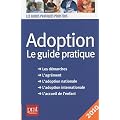 Adoption : Le guide pratique