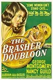 The Brasher Doubloon (1947)