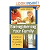 Strengthening Your Family: A Catholic Approach to Holiness at Home