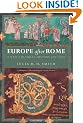 Europe after Rome: A New Cultural History 500-1000