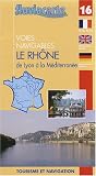 Voies navigables le Rhone de lyon a la m&eacute;diterran&eacute;e