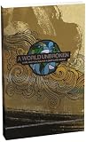 A World Unbroken: Hope and Healing for a Shattered World