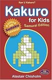 Kakuro for Kids #2: Samurai Edition