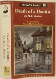Death Of A Dentist: A Hamish Macbeth Mystery