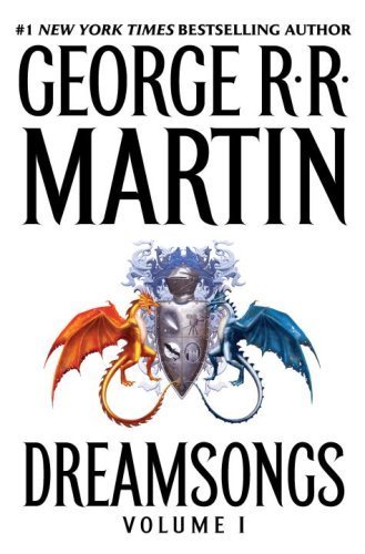 Dreamsongs: Volume I by Martin, George R. R.(October 30, 2007) Hardcover