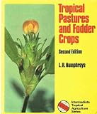 Tropical pastures and fodder crops