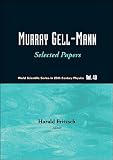 Murray Gell-Mann : selected papers
