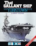 That Gallant Ship Uss Yorktown Cv-5: U.S.S. Yorktown Cv-5