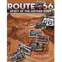 Route 66: The Spirit of the Mother Road de Bob Moore