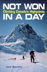 Not Won in a Day: Climbing Canada's Highpoints