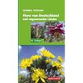 Flora von Deutschland und angrenzender L�nder: Ein Buch zum Bestimmen der wild wachsenden und h�ufig kultivierten Gef��pflanzen