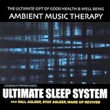 Ultimate Sleep System