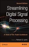 Streamlining Digital Signal Processing: A Tricks of the Trade Guidebook