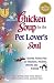 Chicken Soup for the Pet Lover's Soul [CSF THE PET LOVERS SOUL]