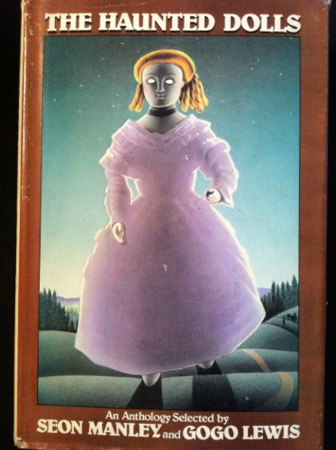 The Haunted Dolls: An Anthology