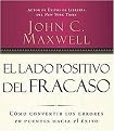El lado positivo del fracaso/ Failing Forward (Abridged) (Compact Disc)