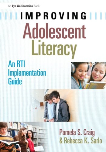 Improving Adolescent Literacy: An RTI Implementation Guide