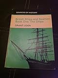 British ships and seamen : a short history in two books