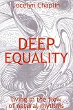 Deep Equality: Living in the Flow of Natural Rhythms