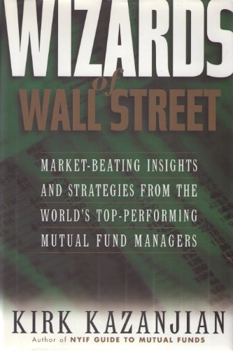 WIZARDS OF WALL STREET:MARKET-BEATING INSIGHTS