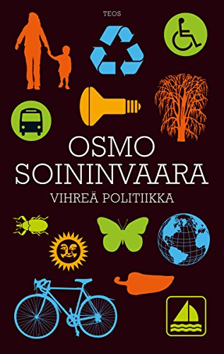 Vihreä politiikka (Finnish Edition)
